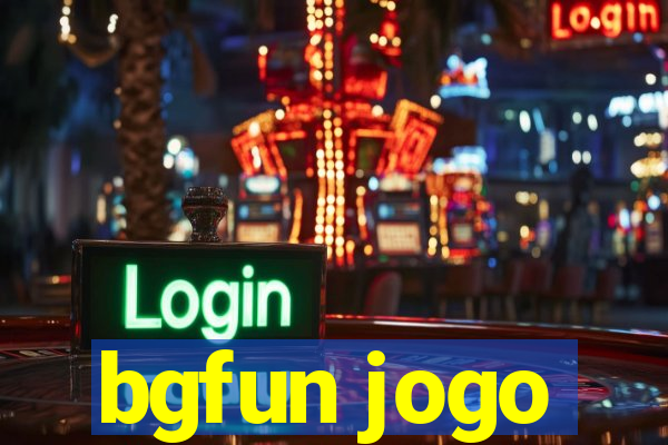 bgfun jogo